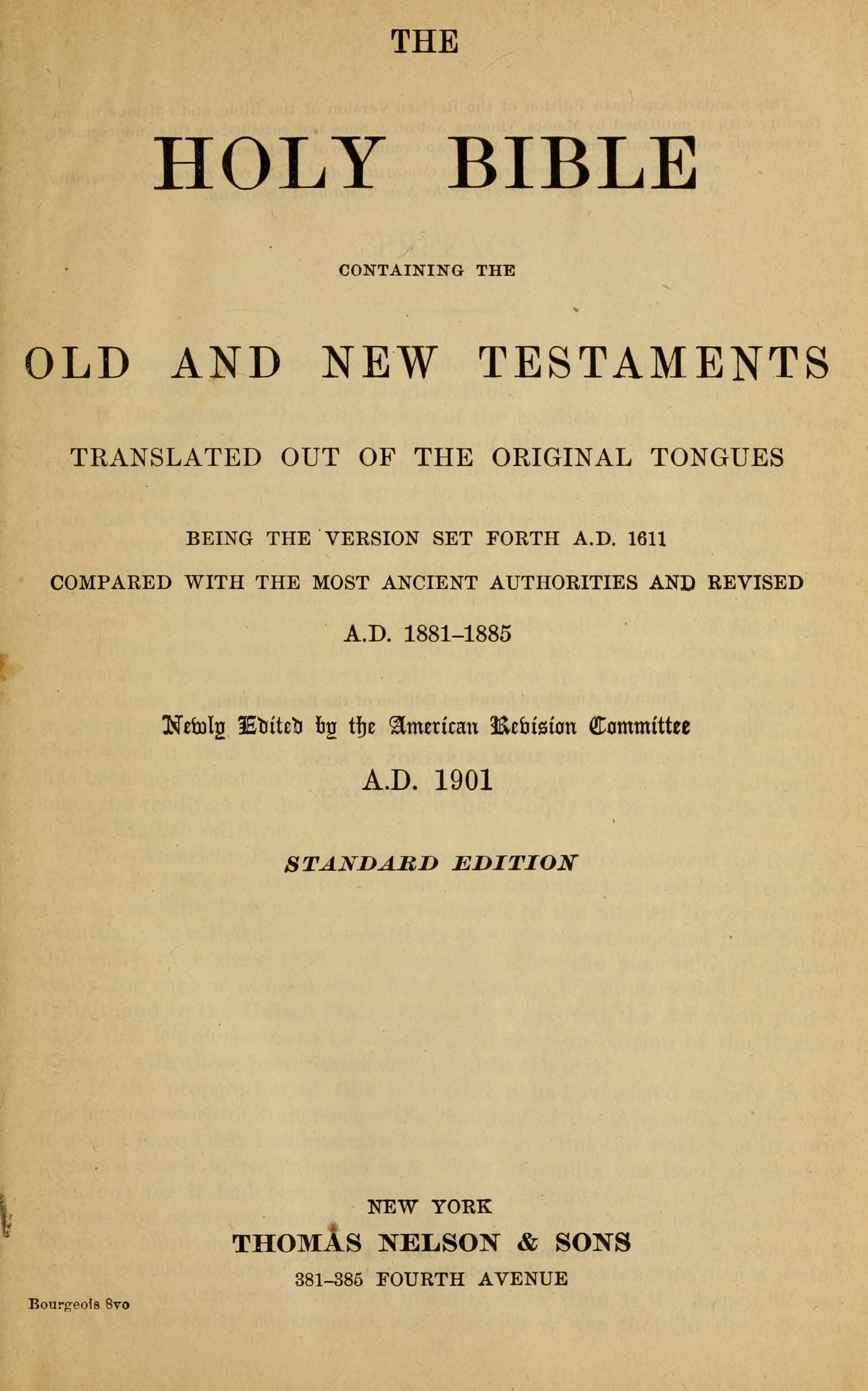 Printed title page reading The Holy Bible containing the Old and New Testaments, revised A.D. 1881 to 1885, newly edited by the American Revision Committee A.D. 1901, Standard Edition, New York, Thomas Nelson and Sons